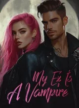 Book cover of “My Ex Is a Vampire“ by undefined