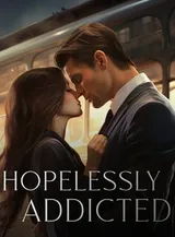 Book cover of “Hopelessly Addicted“ by undefined