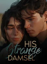 Book cover of “His Strange Damsel“ by undefined