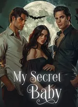 Book cover of “My Secret Baby“ by undefined