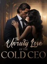Book cover of “The Unruly Love of the Cold CEO“ by undefined