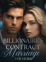 Book cover of “Billionaire's Contract Marriage for Heirs“ by undefined