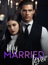 Book cover of “My Married Lover“ by undefined