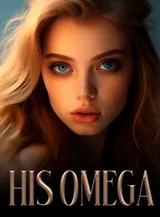 Book cover of “His Omega“ by undefined