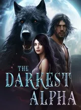 Book cover of “The Darkest Alpha“ by undefined