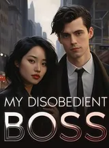 Book cover of “My Disobedient Boss“ by undefined