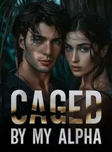 Book cover of “Caged by My Alpha“ by undefined