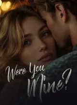 Book cover of “Were You Mine?“ by undefined
