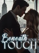 Book cover of “Beneath Your Touch“ by undefined