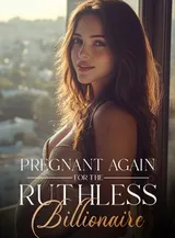 Book cover of “Pregnant Again for the Ruthless Billionaire“ by undefined