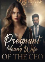 Book cover of “The Pregnant Young Wife of the CEO“ by undefined
