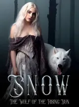 Book cover of “Snow: The Wolf of the Rising Sun“ by undefined