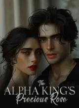 Book cover of “The Alpha King's Precious Rose“ by undefined