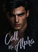 Book cover of “Call Me Alpha“ by undefined
