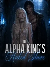 Book cover of “The Alpha King's Hated Slave“ by undefined