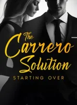 Book cover of “The Carrero Solution: Starting Over“ by undefined