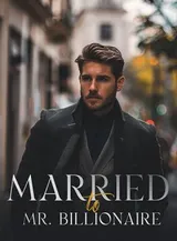 Book cover of “Married to Mr. Billionaire“ by undefined