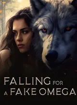 Book cover of “Falling for a Fake Omega“ by undefined