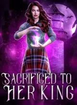 Book cover of “Sacrificed to Her King“ by undefined