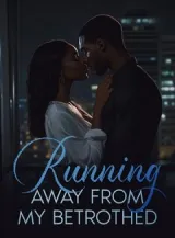 Book cover of “Running Away From My Betrothed“ by undefined