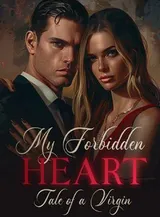 Book cover of “My Forbidden Heart: Tale of a Virgin“ by undefined
