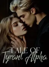 Book cover of “Tale of a Tyrant Alpha“ by undefined