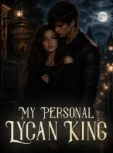 Book cover of “My Personal Lycan King“ by undefined
