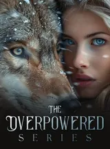 Book cover of “The Overpowered Series“ by undefined