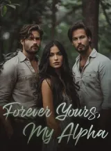 Book cover of “Forever Yours, My Alpha“ by undefined