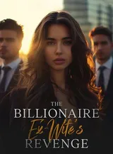 Book cover of “The Billionaire Ex-Wife's Revenge“ by undefined