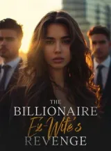 Book cover of “The Billionaire Ex-Wife's Revenge“ by undefined