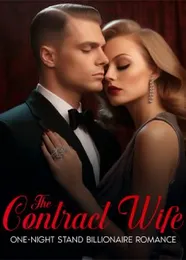 Book cover of “The Contract Wife: One-Night Stand Billionaire Romance“ by undefined