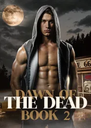 Book cover of “Dawn of the Dead. Book 2“ by undefined