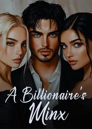 Book cover of “A Billionaire's Minx“ by undefined