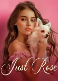 Book cover of “Just Rose“ by undefined