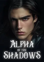 Book cover of “Alpha of the Shadows“ by undefined