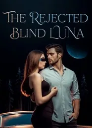 Book cover of “The Rejected Blind Luna“ by undefined