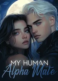 Book cover of “My Human Alpha Mate“ by undefined