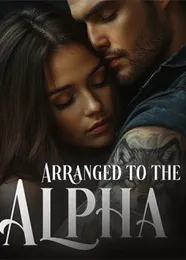 Book cover of “Arranged to the Alpha“ by undefined