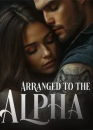 Book cover of “Arranged to the Alpha“ by undefined