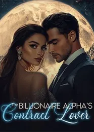 Book cover of “The Billionaire Alpha's Contract Lover“ by undefined