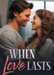 Book cover of “When Love Lasts“ by undefined