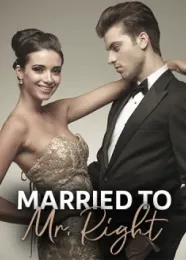Book cover of “Married to Mr. Right“ by undefined