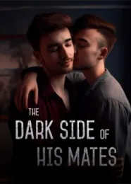 Book cover of “The Dark Side of His Mates“ by undefined