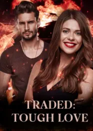 Book cover of “Tough Love Series: Traded. Book 1“ by undefined