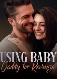 Book cover of “Using Baby Daddy for Revenge“ by undefined