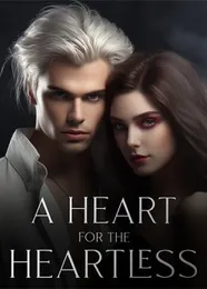 Book cover of “A Heart for the Heartless“ by undefined