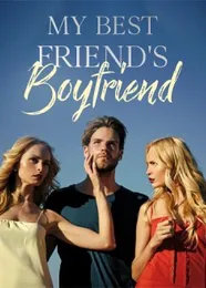 Book cover of “My Best Friend's Boyfriend“ by undefined