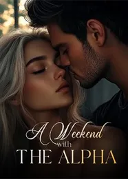 Book cover of “A Weekend with the Alpha“ by undefined