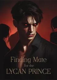 Book cover of “Finding Mate for the Lycan Prince“ by undefined